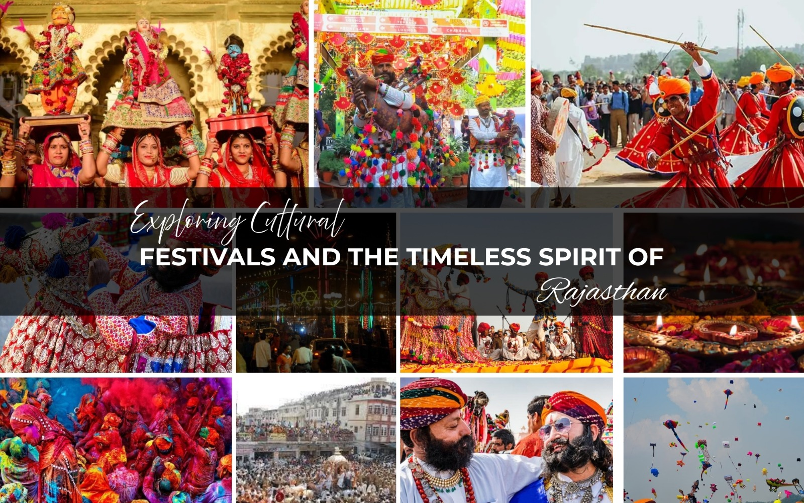 Exploring Cultural Festivals and the Spirit of Rajasthan